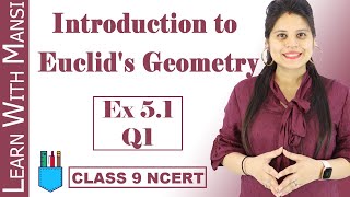 Class 9 Maths  Chapter 5  Exercise 51 Q1  Introduction to Euclids Geometry  NCERT [upl. by Oibaf]