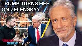 Jon Stewart on Trump’s Heel Turn on Zelenskyy In Favor of Putin’s New World Order  The Daily Show [upl. by Sucram]