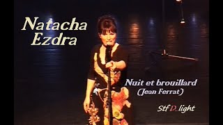 Natacha Ezdra  Nuit et brouillard Jean Ferrat [upl. by Nonnarb]