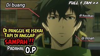 Awalnya lemah setelah hijrah jadi OP  alur cerita Tate no yuusha [upl. by Nahgam]