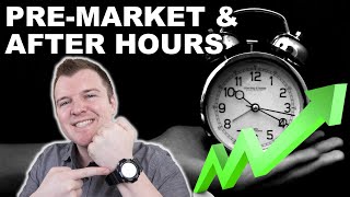 How to Trade PreMarket amp After Hours  Extended Hours Trading Explained [upl. by Asetal]