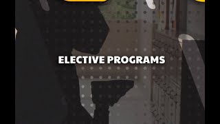 Elective Programs [upl. by Agostino]