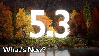 Why Unreal Engine 53 is a BIG Deal [upl. by Gordy242]