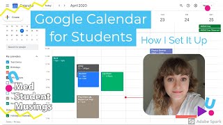 How I Use Google Calendar  Advice From A Medical Student  Google Calendar for Students [upl. by Anaderol]