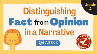 Distinguishing Fact from Opinion in a Narrative  English 4 Quarter 4 Week 3 [upl. by Mcnamara861]