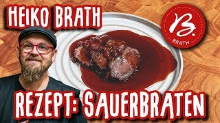 Rezept Sauerbraten  Metzgerei Brath  Fleischwerkstatt [upl. by Amero213]