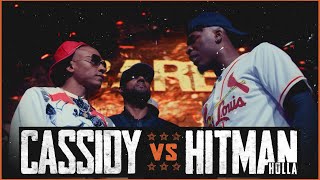 CASSIDY VS HITMAN HOLLA EPIC RAP BATTLE  RBE [upl. by Llesig806]