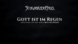 SCHWARZER ENGEL  Gott ist im Regen Song Stream [upl. by Idola]