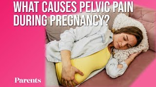 What Causes Pelvic Pain During Pregnancy  Parents [upl. by Yeniar]