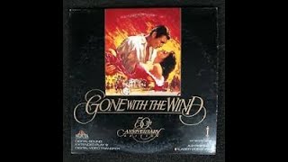 Gone With The Wind 1989 50th Anniversary Laserdisc Opening MGM [upl. by Ailime]