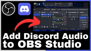 How to Add Discord Audio to OBS Studio [upl. by Kursh]