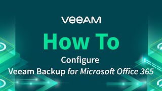 How to Configure Veeam Backup for Microsoft 365 [upl. by Xuaegram]