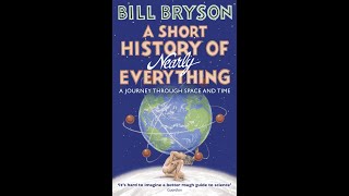 A Short History of Nearly Everything by Bill Bryson Full Audiobook [upl. by Lahcar]