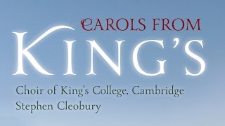 Carols From King’s – The Choir of King’s College Cambridge Full Album [upl. by Charlton650]