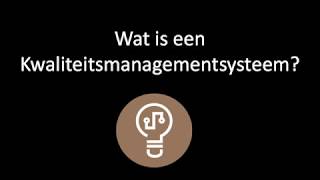 Wat is een kwaliteitsmanagementsysteem [upl. by Maurreen]