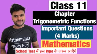 Chapter3 Trigonometric Functions  Class 11  Important Questions II Most important questions [upl. by Olympie]