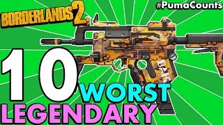 Top 10 Worst Legendary Guns and Weapons in Borderlands 2 Worst Legendaries Redux PumaCounts [upl. by Zetra]