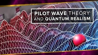 Pilot Wave Theory and Quantum Realism  Space Time  PBS Digital Studios [upl. by Ellerrad]