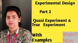 Types of Experimental design Quasi Experiment amp True Experiment [upl. by Haldan]