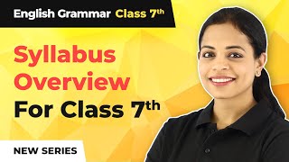 Introduction to New Series  Class 7 English Grammar Syllabus Overview [upl. by Amer]