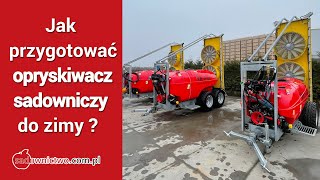 Jak przygotować opryskiwacz sadowniczy do zimy [upl. by Alfred]