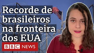 Número de brasileiros atravessando fronteira dos EUA bate recorde em 2021 [upl. by Yahiya983]