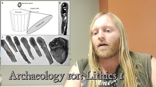 Archaeology 101 Lithic Analysis [upl. by Coulombe]