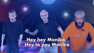 PewDiePie  Hej Monika English Lyrics ft Party In Backyard [upl. by Nickolai]