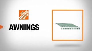 Types of Awnings  The Home Depot [upl. by Odlanir]