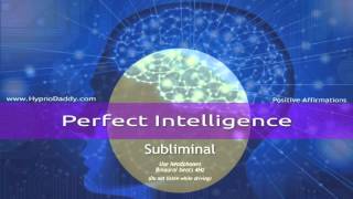 Perfect Intelligence Subliminal [upl. by Aiuoqes]