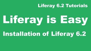 Liferay Tutorial 01  Installation of Liferay 62 [upl. by Reeve227]