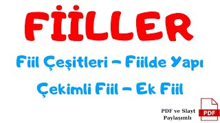 FİİLLER Tek Video Fiil Nedir Fiil Çeşitleri  Fiilde Yapı  Çekimli Fiil  Ek Fiil  Kip  Zaman [upl. by Pietrek798]