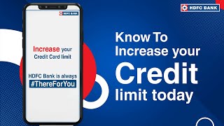 Increase your credit limit today  HDFC Bank is always there you [upl. by Jadwiga567]