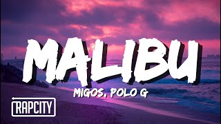 Migos ft Polo G  Malibu Lyrics [upl. by Salguod]