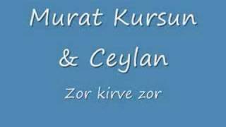 Murat Kursun amp Ceylan  Zor kirve zor [upl. by Reilamag]