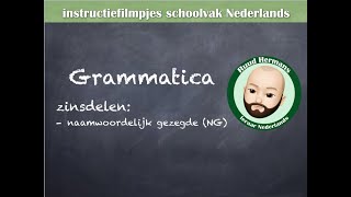 Grammatica zinsontleding  naamwoordelijk gezegde NG [upl. by Lazos]