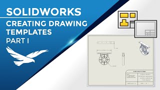 Drawing Templates from Scratch in SOLIDWORKS Part I [upl. by Joacimah]