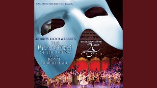 The Phantom Of The Opera Live At The Royal Albert Hall2011 [upl. by Atinaj167]