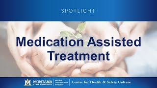 Medication Assisted Treatment [upl. by Aneloaup]