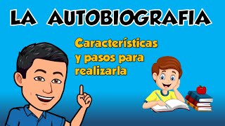 LA AUTOBIOGRAFIA  Sus características y como realizarla [upl. by Sivraj]