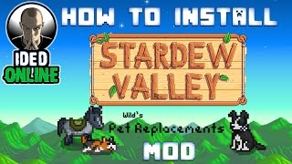 How to install Stardew Valley Pet Replacements Mod New Pet Skins Tutorial [upl. by Naaman]