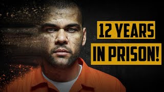 How Dani Alves Went from Football Legend to Criminal [upl. by Rastus848]