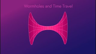 Time Travel with Wormholes Explained [upl. by Schulz320]