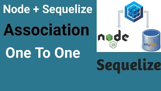 Associations One To One  Part 11  Node JS with Sequelize in Hindi [upl. by Cyrillus422]