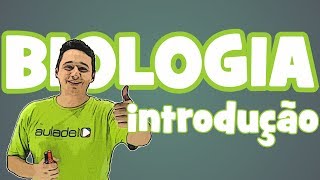 Biologia  Introdução à Biologia [upl. by Iives]