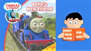 🚂 5 Minute Story  Belles New Friend  Thomas and Friends read aloud by Books Read Aloud For Kids [upl. by Oika]