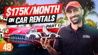 From 0 to 175KMonth with a Car Rental Business Pt 1 [upl. by Scheer661]