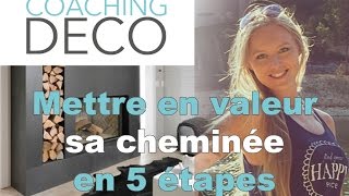 Mettre en valeur sa cheminée en 5 étapes [upl. by Hepza715]