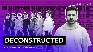 The Making Of BTS 방탄소년단 quotEuphoriaquot With DJ Swivel  Deconstructed [upl. by Nedaj117]