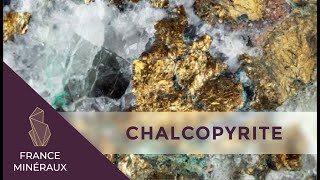 La Chalcopyrite  Lithothérapie  France Minéraux [upl. by Kinghorn]